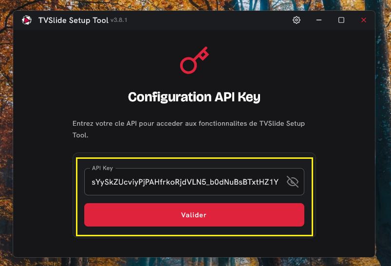 Fenêtre Configuration API Key de TVSlide Setup Tool
